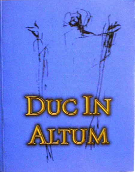 Duc In Altum - Autorių Kolektyvas, knyga