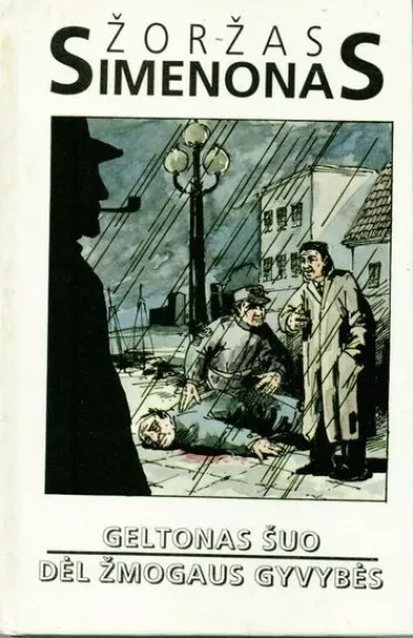 Geltonas šuo. Dėl žmogaus gyvybės