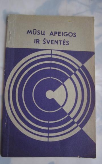 Mūsų apeigos ir šventės