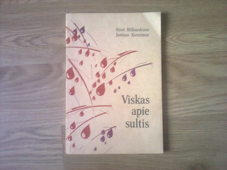 Viskas apie sultis - Stasė Bičkauskienė, Justinas  Kontrimas, knyga