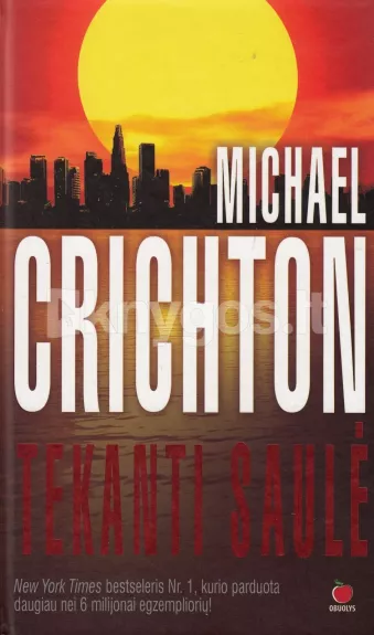 Tekanti saulė - Michael Crichton, knyga