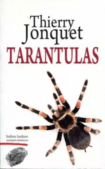 Tarantulas - Thierry Jonquet, knyga