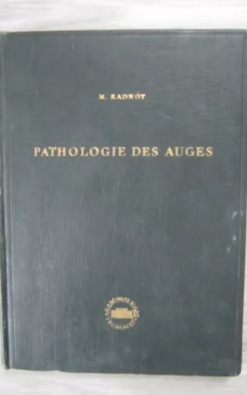 Pathologie des Auges - M. Radnot, knyga 1