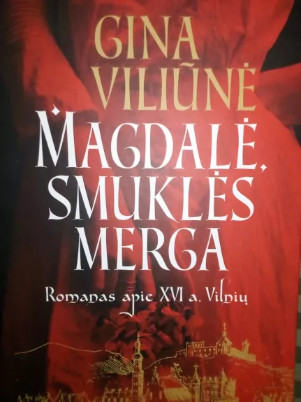 Magdalė, smuklės merga - Gina Viliūnė, knyga