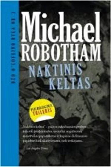 Naktinis keltas - Michael Robotham, knyga