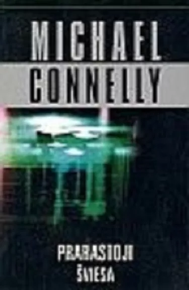 Prarastoji šviesa - Michael Connelly, knyga