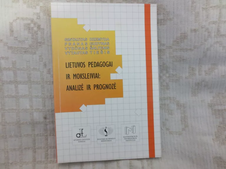 lietuvos pedagogai ir moksleiviai:analizė ir prognozė - Autorių Kolektyvas, knyga