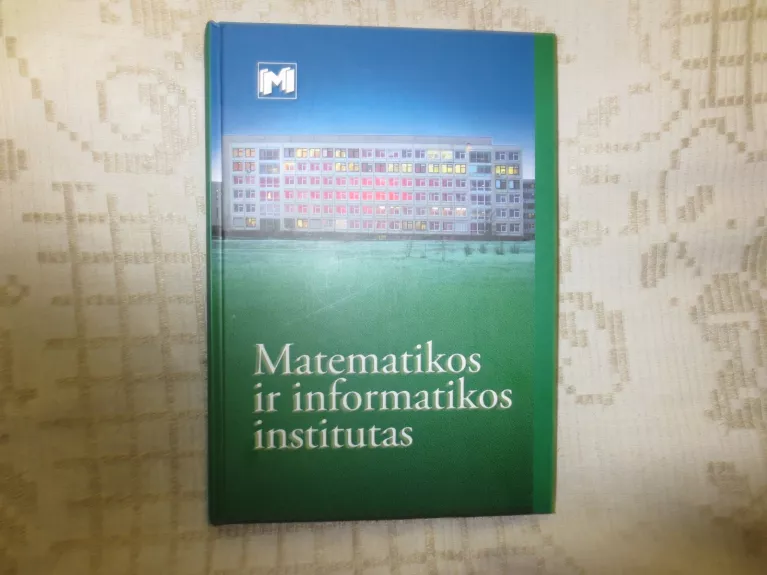 Matematikos ir informatikos institutas - Mifodijus Sapagovas, knyga