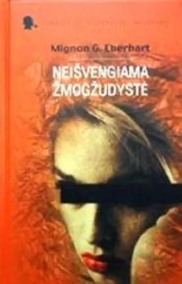 Neišvengiama žmogžudystė - Mignon G. Eberhart, knyga