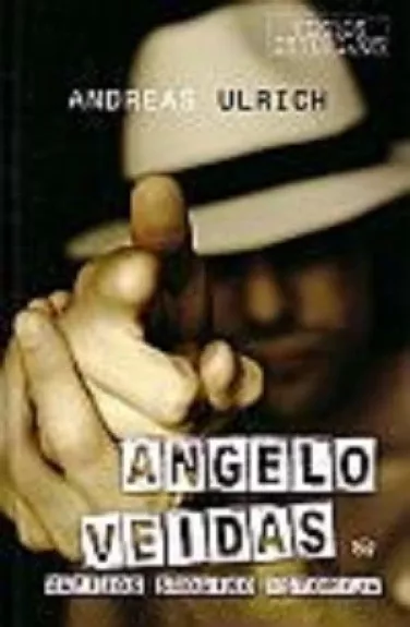 Angelo veidas: mafijos smogiko istorija - Andreas Ulrich, knyga