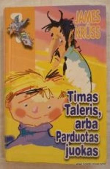 Timas Taleris, arba Parduotas juokas - Džeimsas Kriusas, knyga