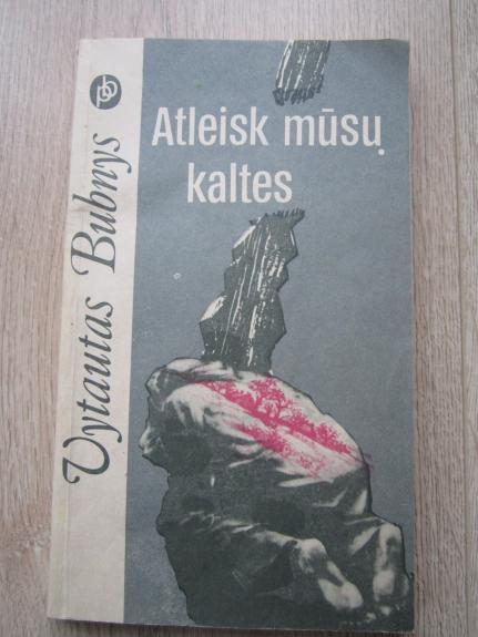 Atleisk mūsų kaltes