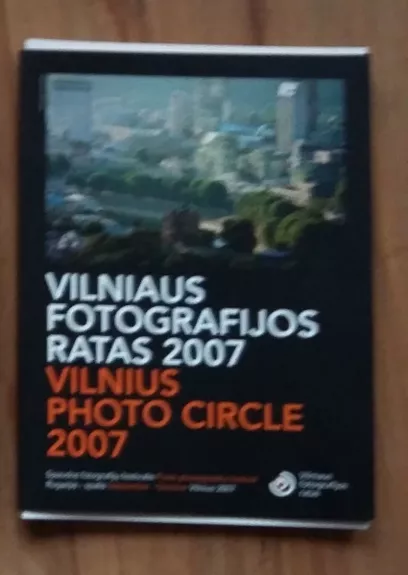 Vilniaus fotografijos ratas 2007