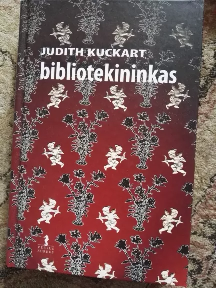 Bibliotekininkas - Judith Kuckart, knyga