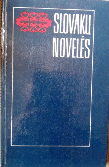 Slovakų novelės - Autorių Kolektyvas, knyga