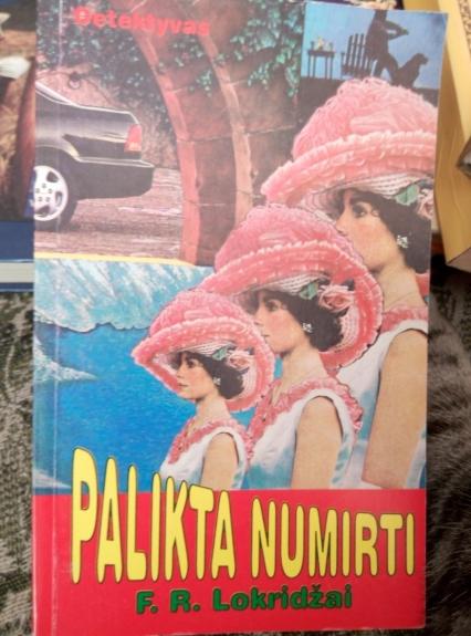 Palikta numirti