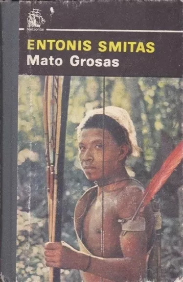 Mato Grosas - Entonis Smitas, knyga