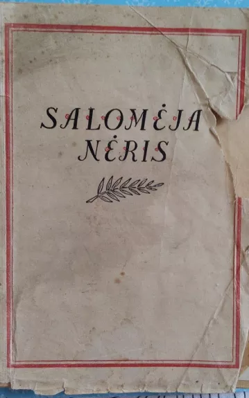 Salomėja Nėris. Poetės atminimui - A. Venclova, knyga 1