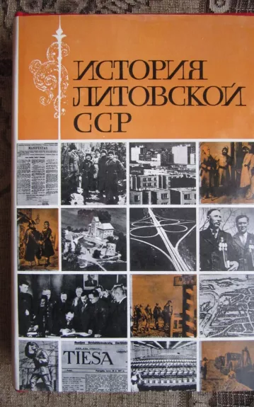 Istorija litovskoj SSR - Autorių Kolektyvas, knyga 1