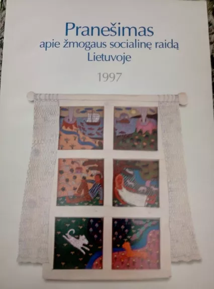 Pranešimas apie žmogaus socialinė raidą Lietuvoje - Autorių Kolektyvas, knyga