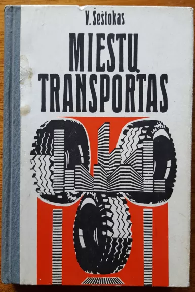 Miestų transportas - V. Šeštokas, knyga 1
