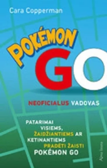 Pokemon go neoficialus vadovas