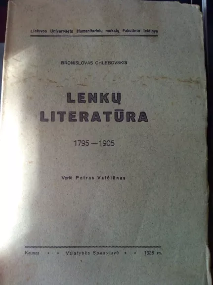 Lenkų literatūra 1795-1905 - Bronislovas Chlebovskis, knyga