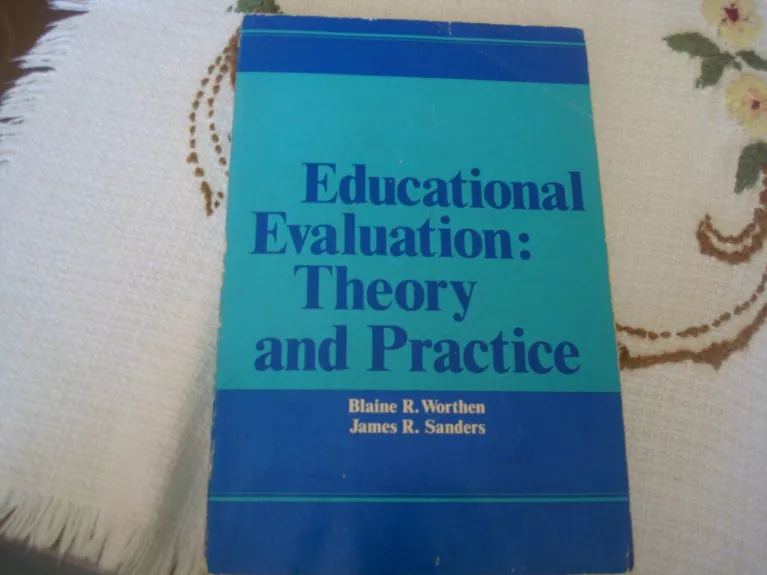 Educational evaluation: theory and Practice - Autorių Kolektyvas, knyga
