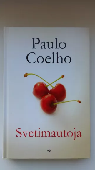 Svetimautoja - Paulo Coelho, knyga 1