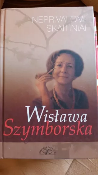 Neprivalomi skaitiniai: esė - Wislawa Szymborska, knyga