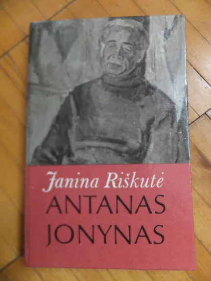 Antanas Jonynas - Janina Riškutė, knyga 1
