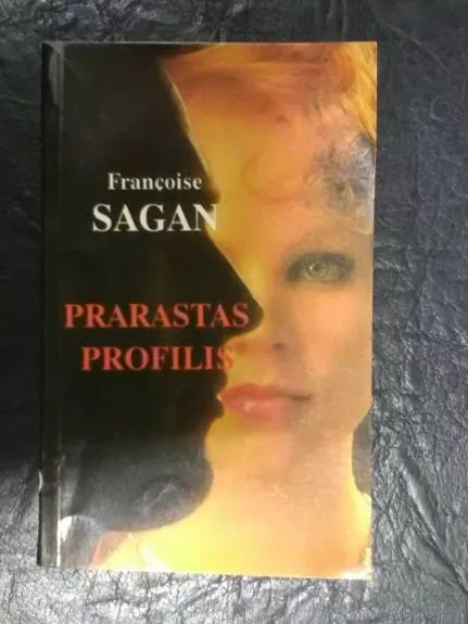Prarastas profilis - Fransuaza Sagan, knyga