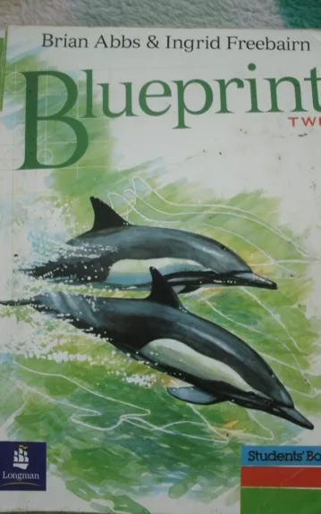 Blueprint two. Student's book - Brian Abbs, Ingrid  Frebrairn, Chris  Barker, knyga