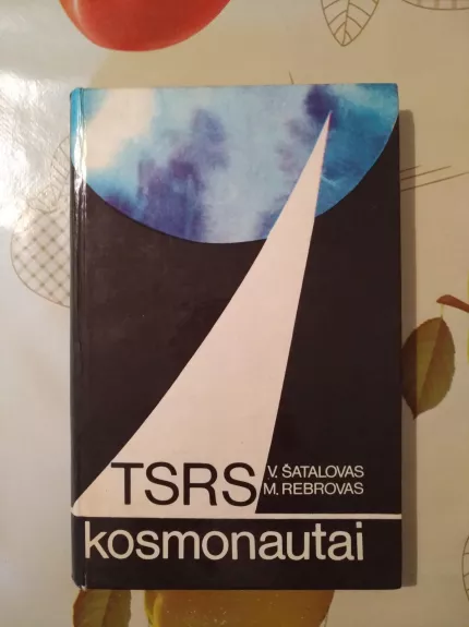 TSRS kosmonautai - Autorių Kolektyvas, knyga