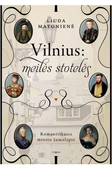 Vilnius: meilės stotelės - Liuda Matonienė, knyga