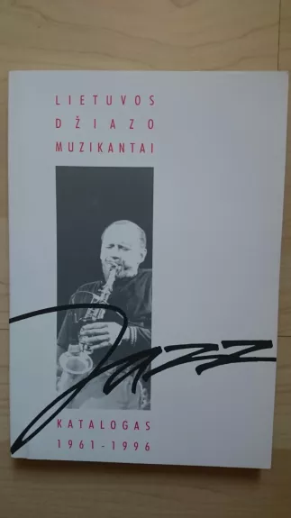 Lietuvos džiazo muzikantai - Aušra Listavičiūtė, knyga