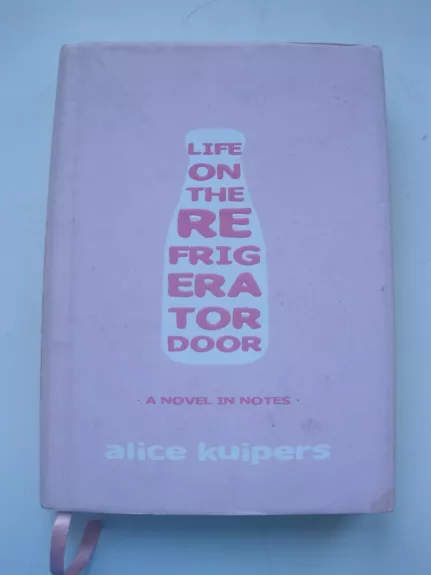 Life on the refrigerator door - Alice Kuipers, knyga