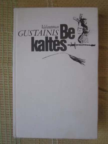 Be kaltės