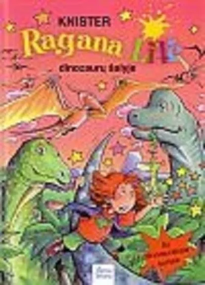 Ragana Lilė dinozaurų šalyje - Autorių Kolektyvas, knyga