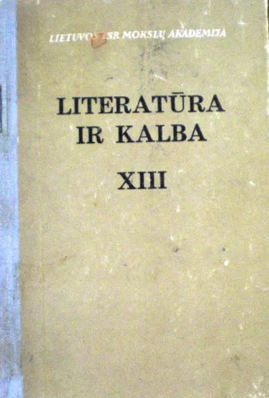 Literatūra ir kalba (XIII tomas) - Autorių Kolektyvas, knyga