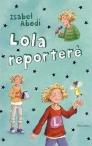 Lola reporterė - Isabel Abedi, knyga
