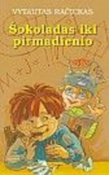 Šokoladas iki pirmadienio - Vytautas Račickas, knyga