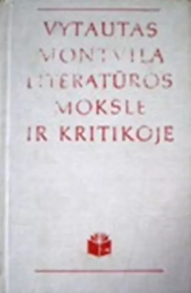 Vytautas Montvila literatūros moksle ir kritikoje