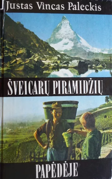 Šveicarų piramidžių papėdėje