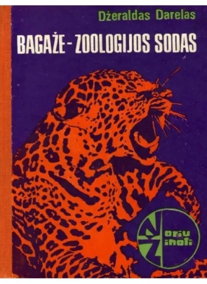 Bagaže - zoologijos sodas - Džeraldas Darelas, knyga