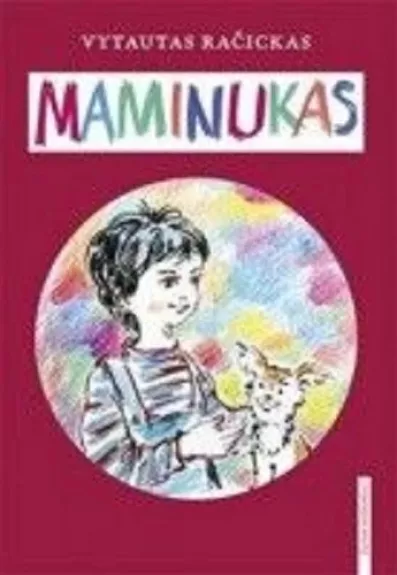 Maminukas - Vytautas Račickas, knyga
