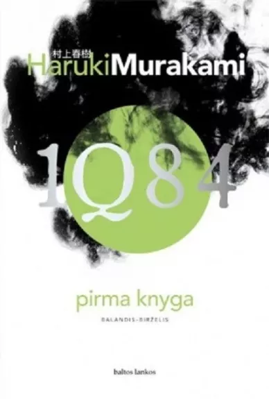 1Q84 (I knyga) - Haruki Murakami, knyga