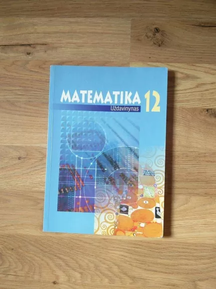 Matematika 12. Uždavinynas - Autorių Kolektyvas, knyga