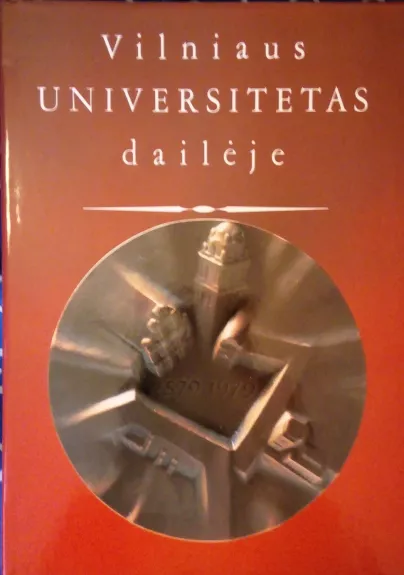 Vilniaus universitetas dailėje - Dalia Ramonienė, knyga