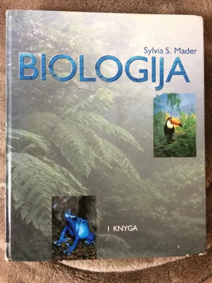 Biologija 11 klasei (1 knyga) - Sylvia Mader, knyga